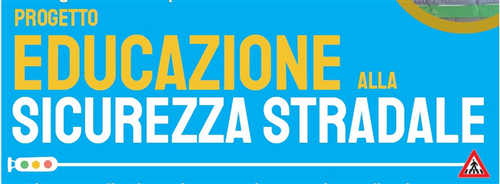 Progetto Educazione alla Sicurezza Stradale
